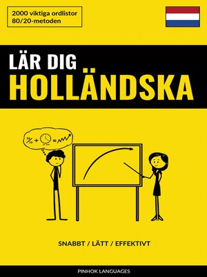 cover image of Lär dig Holländska--Snabbt / Lätt / Effektivt
